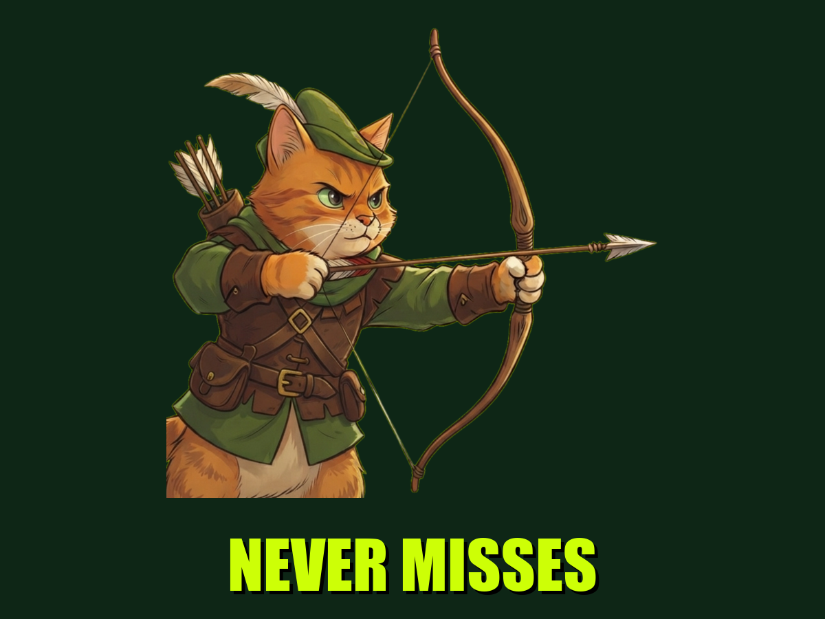 Never misses